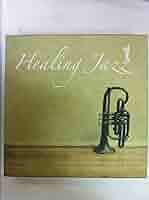 CDコレクション　Healing Jazz CDコレクション Healing Jazz Healing Jazz Cd | eBay